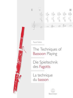 cover image of The Techniques of Bassoon Playing / Die Spieltechnik des Fagotts / La technique du basson